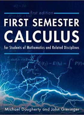 【预售】First Semester Calculus for Students of Mathematics and Related Disciplines