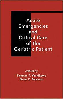 【预订】Acute Emergencies and Critical Care of the Geriatric Patient