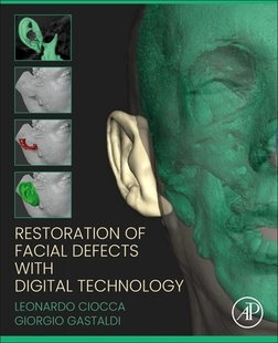Facial Defects Digital Restoration with Technology 预订
