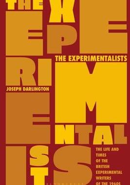 [预订]The Experimentalists: The Life and Times of the British Experimental Writers of the 1960s 9781350244399