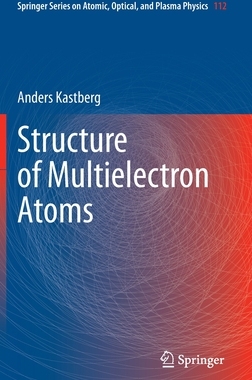 【预订】Structure of Multielectron Atoms