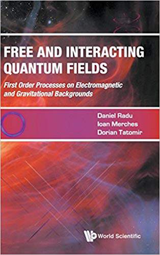 【预售】FREE AND INTERACTING QUANTUM FIELDS