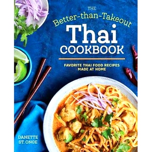 预订 The Better Than Takeout Thai Cookbook: Favorite Thai Food Recipes Made at Home