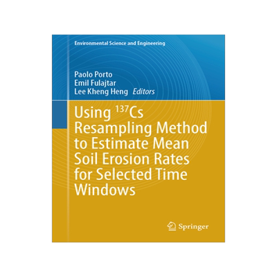 预订 Using 137Cs Resampling Method to Estimate Mean Soil Erosion Rates for Selected Time Windows