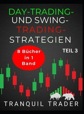 预订 Daytrading- Und Swingtrading-Strategien: 8 Bücher in 1 Band: TEIL 3: 9798273064454