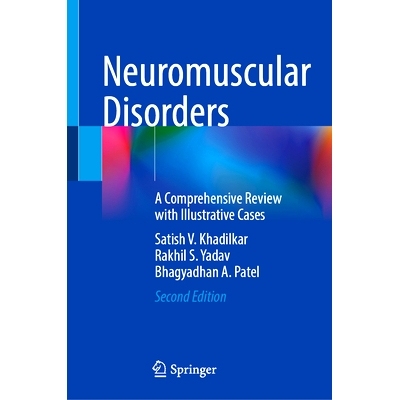 预订 Neuromuscular Disorders: A Comprehensive Review with Illustrative Cases 神经肌肉疾病：综合图解案例综述 第2版: 97898