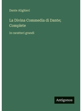 预订 La Divina Commedia di Dante; Complete: in caratteri grandi: 9783563254899