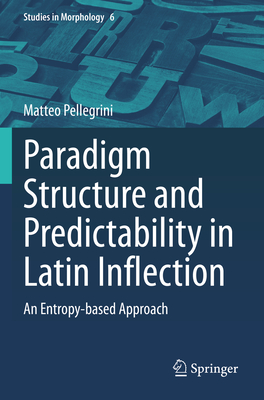 预订 Paradigm Structure and Predictability in Latin Inflection