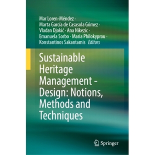 Methods 可持续遗产管理 Techniques and 方法与技术 Sustainable Heritage Management 预订 Design 设计：概念 Notions