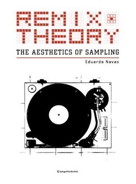 预订 Remix Theory: The Aesthetics of Sampling 混音理论：采样的美学: 9783990434994