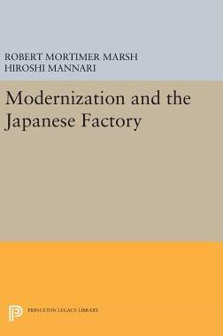 【预订】Modernization and the Japanese Factory