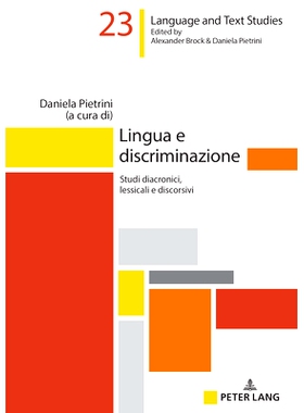 预订 Lingua e discriminazione: Studi diacronici, lessicali e discorsivi: 9783631908686