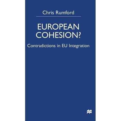 预订 European Cohesion: Contradictions in EU Integration: 9780333774694