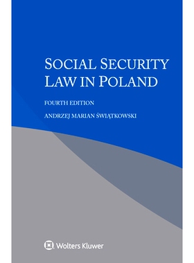 预订 Social Security Law in Poland, Fourth Edition 波兰劳动社会保障法（第4版）: 9789403549309