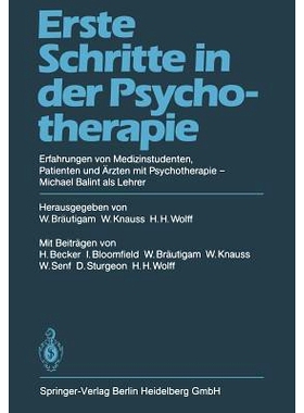 预订 Erste Schritte in der Psychotherapie: Erfahrungen von Medizinstudenten Patienten und Ärzten mit Psychotherapie Mic