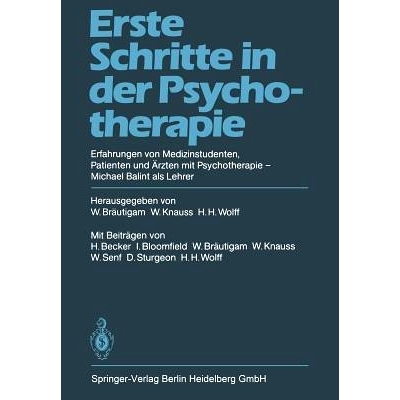 预订 Erste Schritte in der Psychotherapie: Erfahrungen von Medizinstudenten Patienten und Ärzten mit Psychotherapie Mic