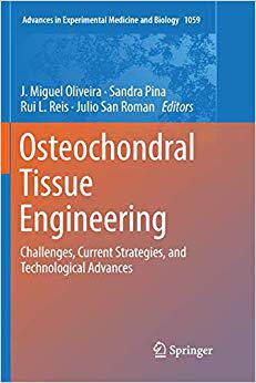 【预售】Osteochondral Tissue Engineering: Challenges, Current Strategies, and Technological Advances