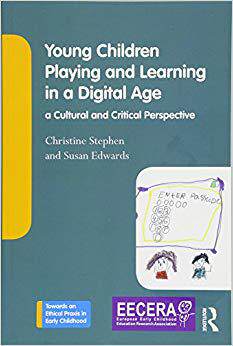 【预售】Young Children Playing and Learning in a Digital Age