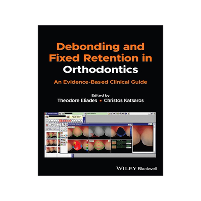 预订 Debonding and Fixed Retention in Orthodontics