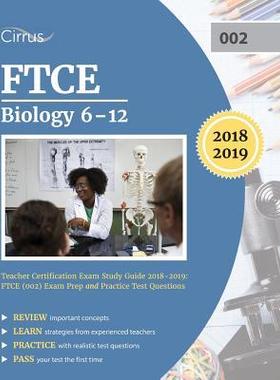 [预订]FTCE Biology 6-12 Teacher Certification Exam Study Guide 2018-2019: FTCE (002) Exam Prep and Practic 9781635308181