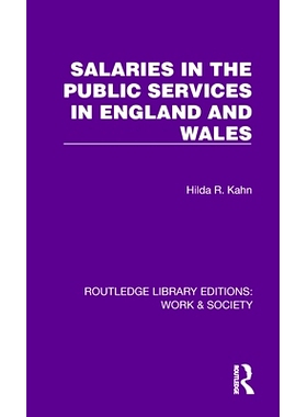 预订 Salaries in the Public Services in England and Wales 英格兰与威尔士公共服务部门的工资(重印版): 9781032817118