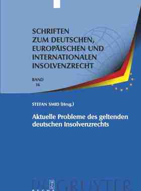 【预订】Aktuelle Probleme des geltenden deutschen Insolvenzrechts 9783899496956
