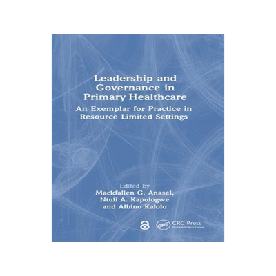 [预订]Leadership and Governance in Primary Healthcare 9781032387994