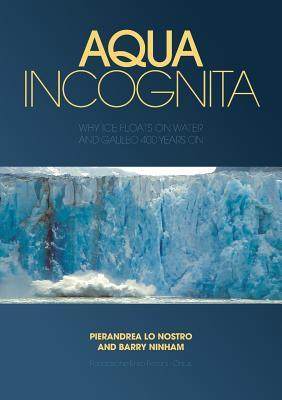 [预订]Aqua Incognita: Why Ice Floats on Water and Galileo 400 Years on 9781925138214