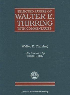 【预售】Selected Papers of Walter E. Thirring with Commentaries