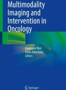 [预订]Multimodality Imaging and Intervention in Oncology 9783031285233