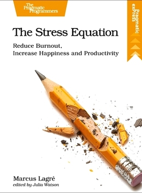 预订 The Stress Equation: Reduce Burnout, Increase Happiness and Productivity