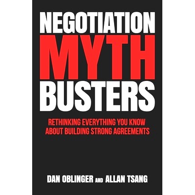 预订 Negotiation Mythbusters: Rethinking Everything You Know About Building Strong Agreements: 9798499969991