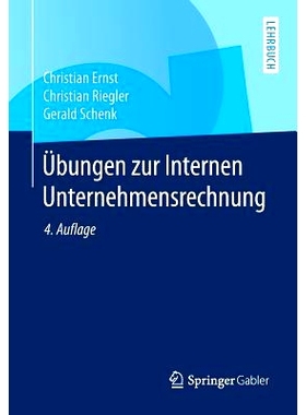 预订 Übungen zur Internen Unternehmensrechnung 公司内部会计练习: 9783662438176