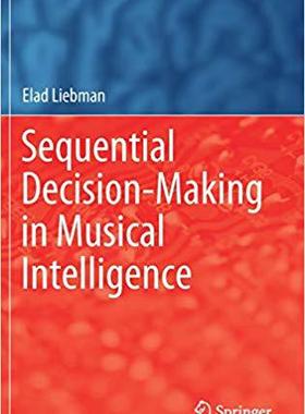 【预售】Sequential Decision-Making in Musical Intelligence