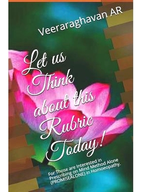 预订 Let Us Think about This Rubric Today!: For Those Are Interested in Prescribing on Mind Method Alone (Promisealone)