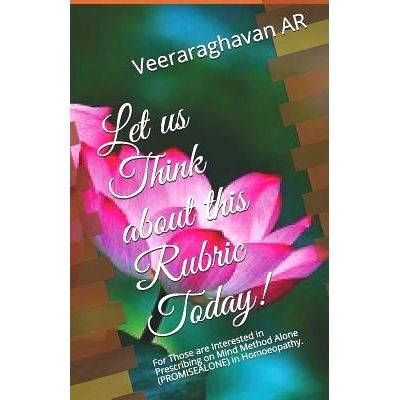 预订 Let Us Think about This Rubric Today!: For Those Are Interested in Prescribing on Mind Method Alone (Promisealone)