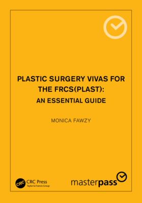 【预订】Plastic Surgery Vivas for the Frcs (Plast): An Essential Guide 9781138388215