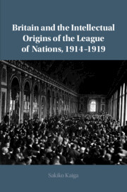 【预订】Britain and the Intellectual Origins of the League of Nations, 1914 9781108733540