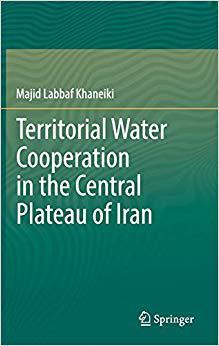 【预售】Territorial Water Cooperation in the Central Plateau of Iran