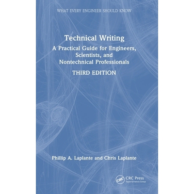 预订 Technical Writing: A Practical Guide for Engineers, Scientists, and Nontechnical Professionals 技术写作：工程师、科