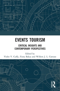 Tourism Critical Insights Contemporary Events and Perspectives 预订