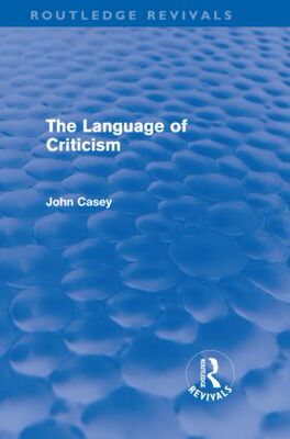【预订】The Language of Criticism (Routledge Revivals)