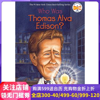 英文原版 谁是托马斯爱迪生？Who Was Thomas Alva Edison?中小学生读物 Who Was/Is 系列 进口原版 人物传记