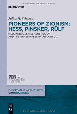 【预订】Pioneers of Zionism: Hess, Pinsker, Rülf 9783110314588