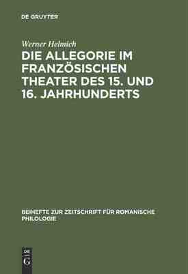 【预订】Die Allegorie im französischen Theater des 15. und 16. Jahrhunderts 9783484520615