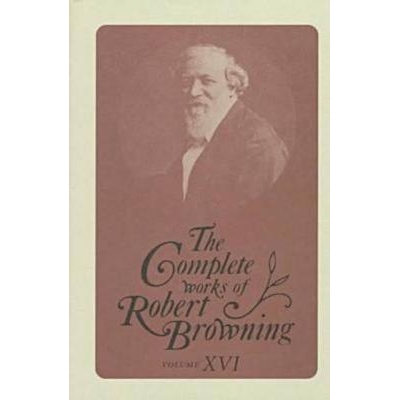 预订 The Complete Works of Robert Browning: With Variant Readings and Annotations: 9780821412510