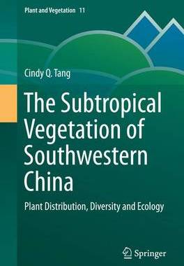 预订 The Subtropical Vegetation of Southwestern China
