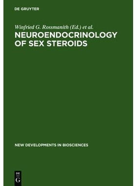 预订 Neuroendocrinology of Sex Steroids: Basic Knowledge and Clinical Implications 性类固醇的神经内分泌学: 9783110136166