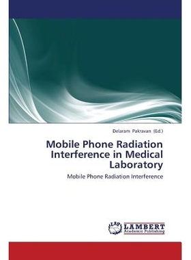 预订 Mobile Phone Radiation Interference in Medical Laboratory: 9783659441011