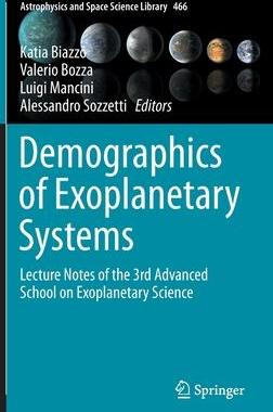 [预订]Demographics of Exoplanetary Systems 9783030881238